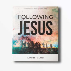 Following Jesus By Louis Blom