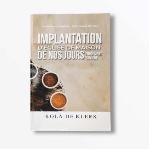 Implantation D eglise De Maison De Nos Jours Fundement Biblique By Kola De Klerk